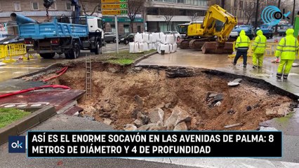 Así es el enorme socavón en las Avenidas de Palma: 8 metros de diámetro y 4 de profundidad