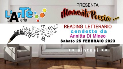 ArTéGalleria Nuove Visioni * Poesia 26 Febbraio 2023