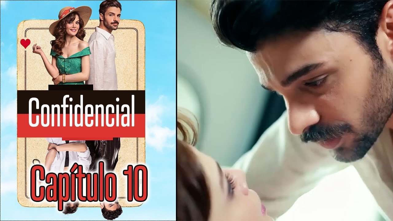 Confidencial  Capitulo 10