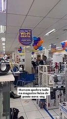 Homem 'surta' e destrói produtos em loja de MG