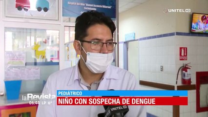 Menor con síntomas con dengue esta estable y espera resultados