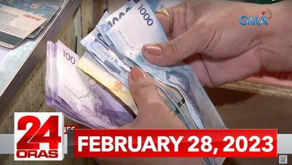 24 Oras Express: February 28, 2023 [HD]