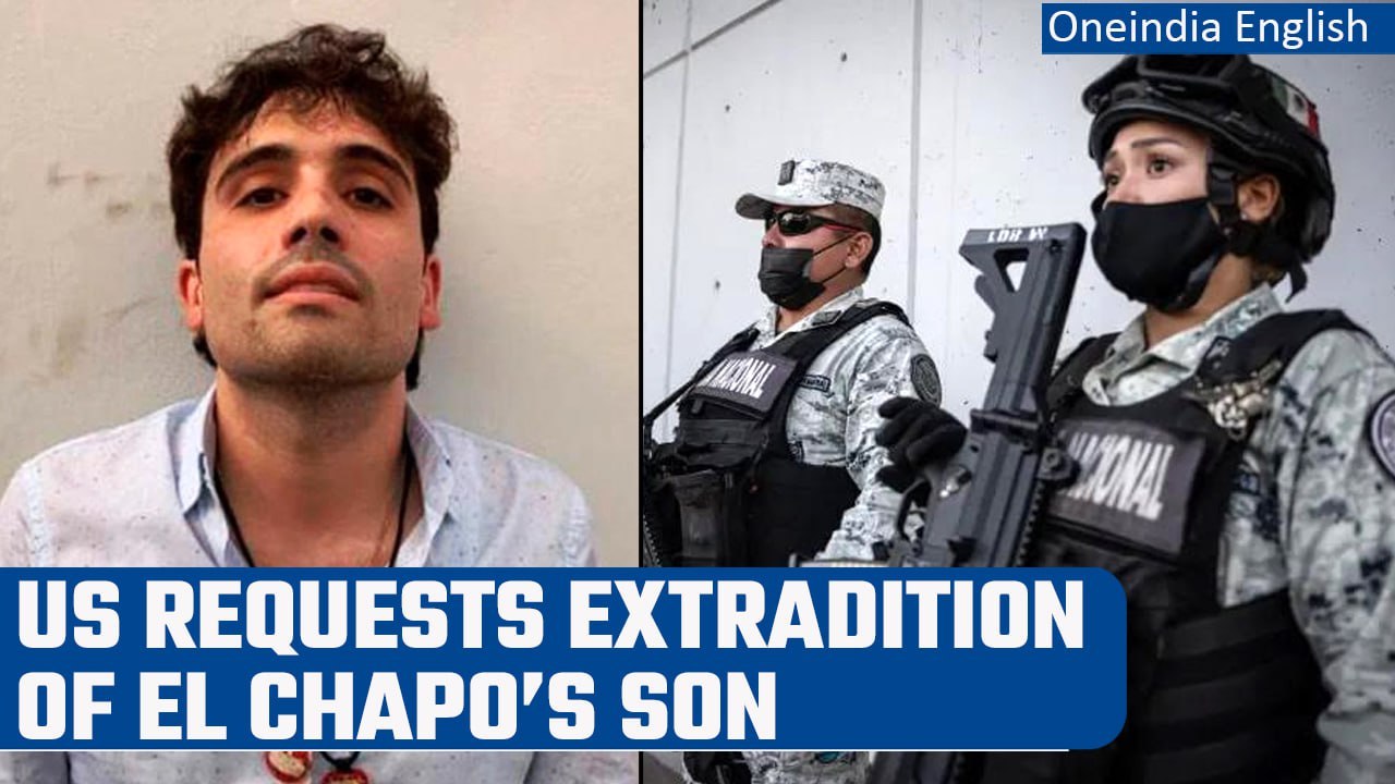 US requests extradition of jailed drug lord El Chapo's son | Oneindia ...