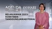 Agenda AWANI: Belanjawan 2023: Komitmen tanggungjawab fiskal