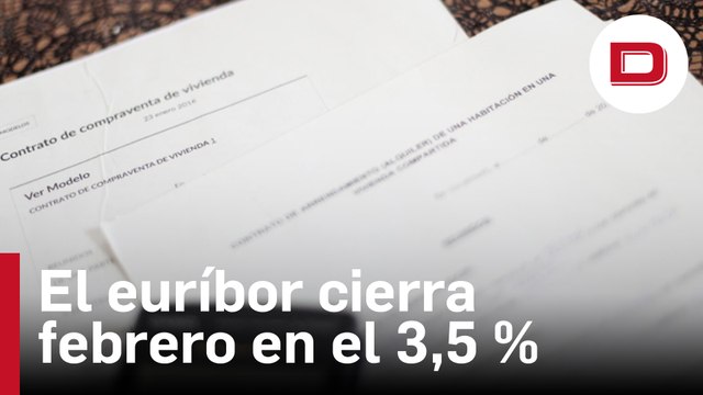 El euríbor cierra febrero en el 3,5 % y las hipotecas pueden dispararse en más de 3.500 euros anuales