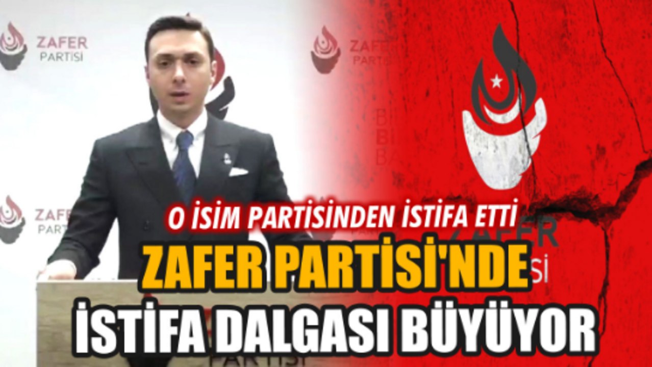 Zafer Partisi'nde istifa dalgası büyüyor: O isim de partiden ayrıldı