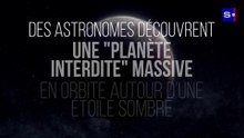 Des astronomes découvrent une "planète interdite" massive en orbite autour d'une étoile