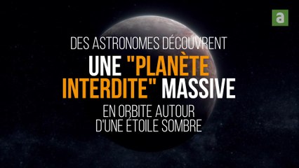 Des astronomes découvrent une "planète interdite" massive en orbite autour d'une étoile