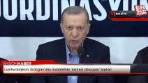 Cumhurbaşkanı Erdoğan'dan muhalefete 'kentsel dönüşüm' tepkisi