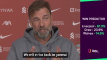 Klopp warns; 'Liverpool will strike back'
