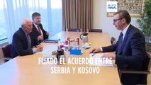 A la espera de cerrar el acuerdo definitivo entre Serbia y Kosovo