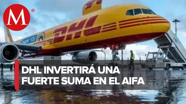 Así fue el primer aterrizaje de DHL en el AIFA