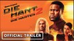 Die Hart 2: Die Harter | Official Trailer - Kevin Hart, Nathalie Emmanuel, John Cena