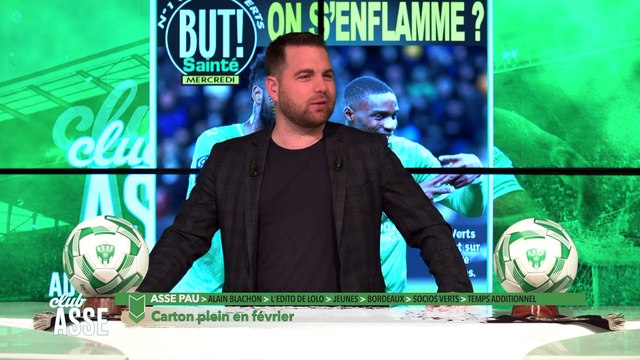 À la UNE : le carton plein de l'ASSE en février / Le J'aime/J'aime pas d'Alain Blachon / L'Edito de Lolo / Les Socios Verts montent en puissance / Le temps additionnel.