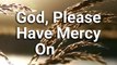O God, have mercy on us - #viral #jesus #all #trending #shorts #fypシ #fyp #christian #youtube
