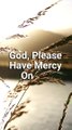 O God, have mercy on us - #viral #jesus #all #trending #shorts #fypシ #fyp #christian #youtube