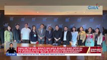 GMA Network, binati ng mga bumisitang opisyal ng World Association of News Publishers dahil sa parangal na 