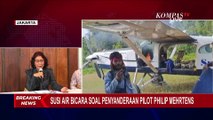 Pendiri Susi Air, Susi Pudjiastuti Cerita soal Latar Belakang & Sejarah Bekerja Pilot Phil Mehrtens