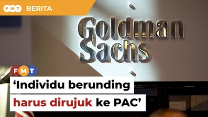 Descargar video: Rujuk individu berunding dengan Goldman Sachs ke PAC, kata C4