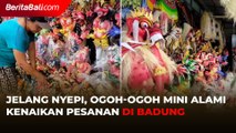 Jelang Nyepi, Ogoh-ogoh Mini Alami Kenaikan Pesanan di Badung