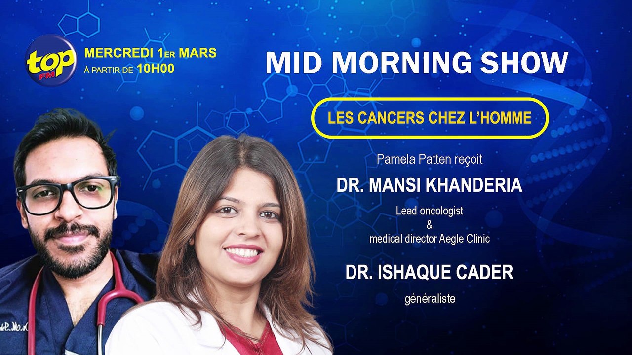 Mid Morning Show - les cancers chez l’homme