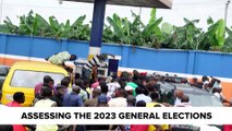 Assessing the 2023 general elections