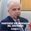 Ministro Piantedosi sul naufragio di Cutro: 