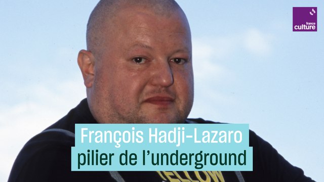 François Hadji-Lazaro, pilier de l'underground