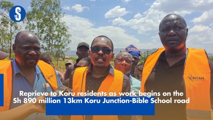 Reprieve to Koru residents as work begins on the Sh890 million 13km Koru Junction-Bible School road-