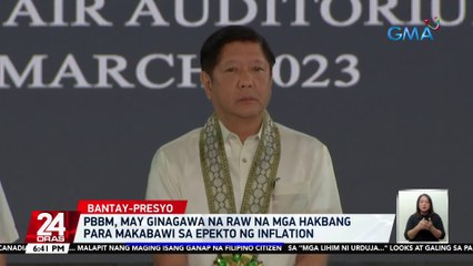 PBBM, may ginagawa na raw na mga hakbang para makabawi sa epekto ng inflation | 24 Oras