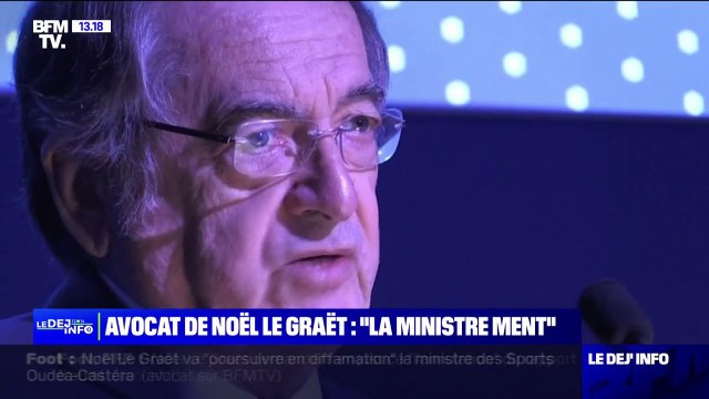 Après sa démission de la FFF, la contre-attaque de Noël Le Graët face à la ministre des Sports