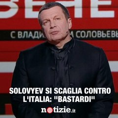 Il magnate e amico di Putin Solovyev si scaglia contro l'Italia: "Bastardi"