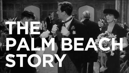 The Palm Beach Story (1942) | Official Trailer