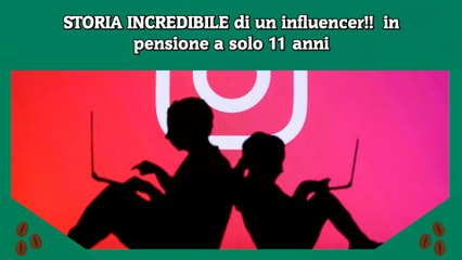 Il mondo degli influencer manda in pensione una persona a soltanto 11 anni di età