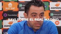 Las veces que Xavi ha hablado sobre el Real Madrid