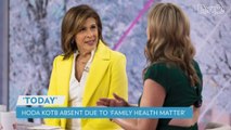 Hoda Kotb's Absence from 'Today' Explained: She's 'Dealing' with a 'Family Health Matter'