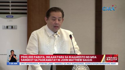 P500,000 pabuya, inilaan para sa ikaaaresto ng mga sangkot sa pagkamatay ni John Matthew Salilig | UB