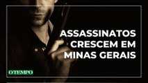 Número de assassinatos cresce em Minas Gerais