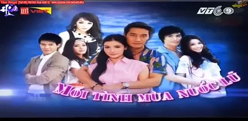 Phim Mối Tình Mùa Nước Lũ (Vtc9) Tập 1, bản đẹp, Phim Thái Lan, lồng tiếng