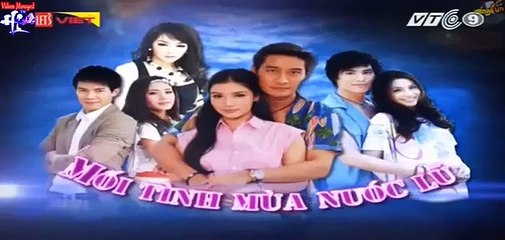 Phim Mối Tình Mùa Nước Lũ (Vtc9) Tập 3, bản đẹp, Phim Thái Lan, lồng tiếng