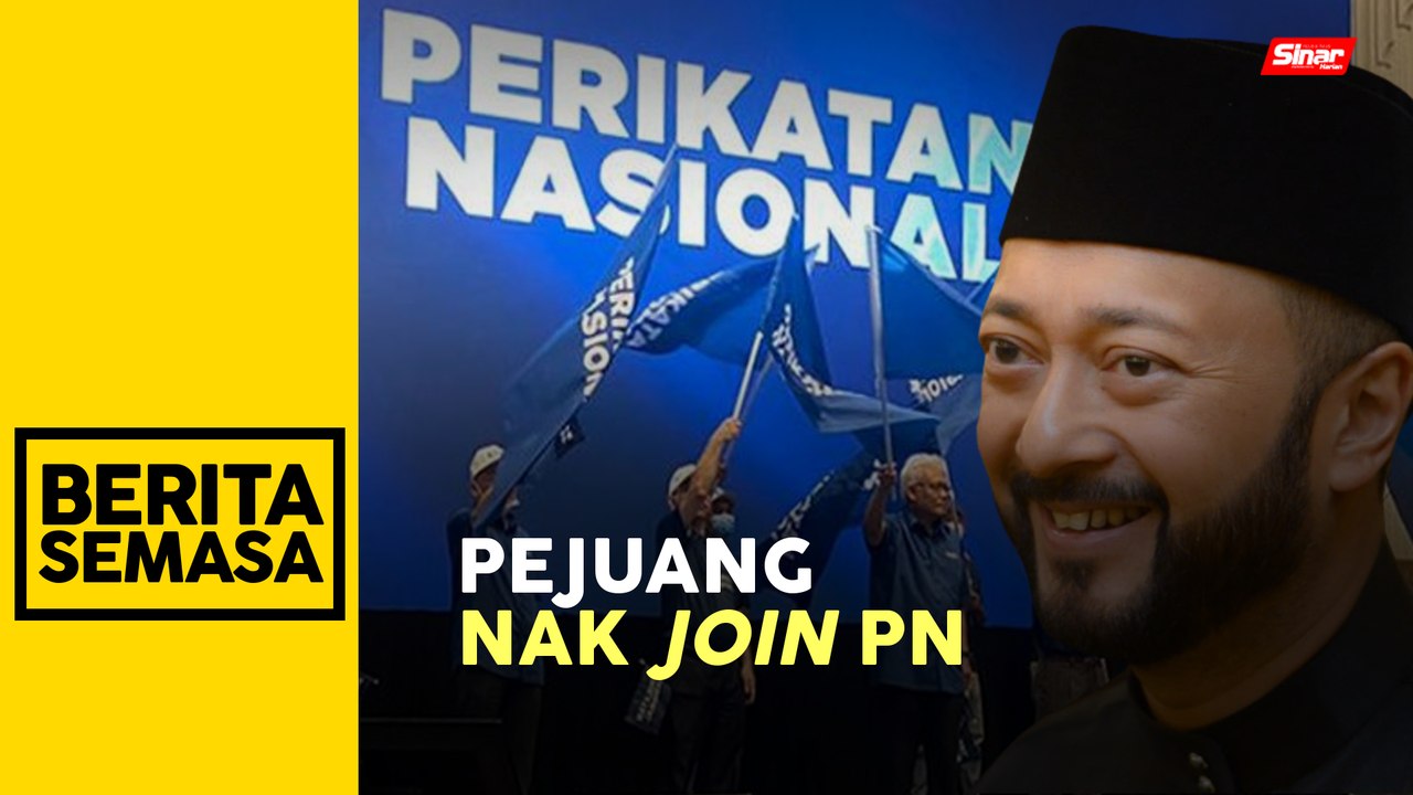 Pejuang kemuka permohonan sertai PN