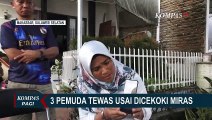 Dicekoki Miras Oplosan Saat Pesta, Tiga Pemuda Tewas di Makassar
