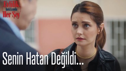 Senin hatan değildi... - Evlilik Hakkında Her Şey