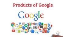 All 800+ Google Products And Services Explained