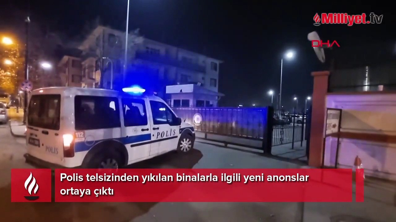 Polis telsizinden yıkılan binalarla ilgili yeni anonslar ortaya çıktı