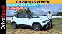 Citroen C3 Malayalam Review | Manu Kurian | Comfort, Practicality, Features Explained