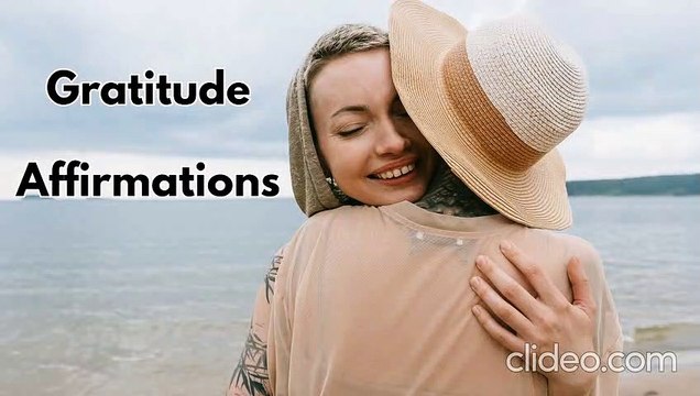 Gratitude Affirmations (Powerful Affirmations for Daily Morning) - Make your Day BEAUTIFUL
