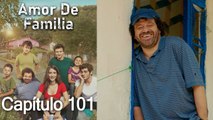 Amor De Familia - Capítulo 101