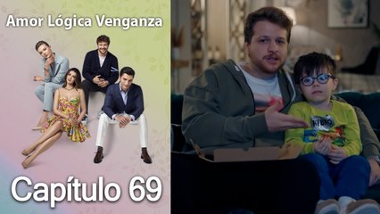 Amor Lógica Venganza - Capitulo 69