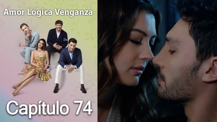 Amor Lógica Venganza - Capitulo 74